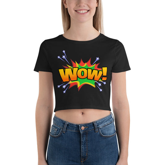 Wow - Crop Tee